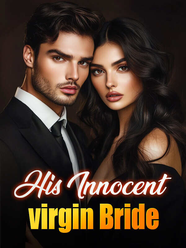 His Innocent Virgin Bride - dark mafia romance full version online reading