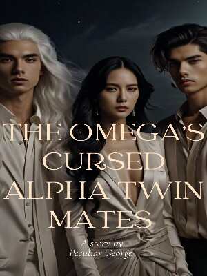 The Enigmatic and Thrilling Tale of The Omega's Cursed Alpha Twin Mates