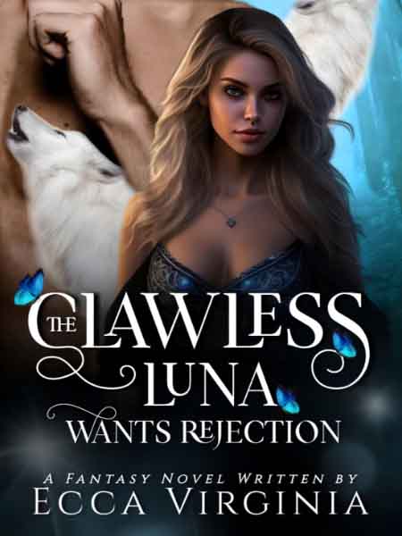 Why Does the Clawless Luna Want Rejection