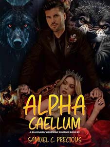 Alpha Caellum: Unraveling the Enigmatic Alpha's Tale of Power