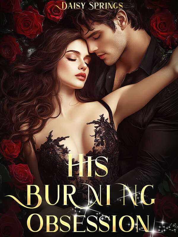 The finale of the story about Camilla and Lucas in His Burning Obsession