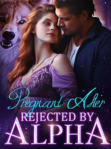Unexpectedly Pregnant After Being Rejected By the Arrogant Alpha