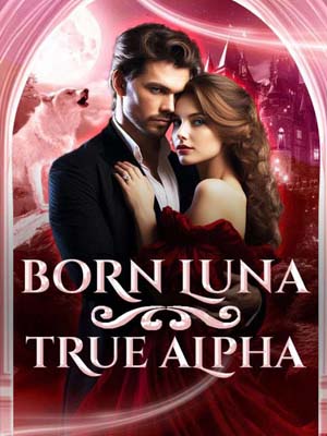 Born Luna, True Alpha Davina's story
