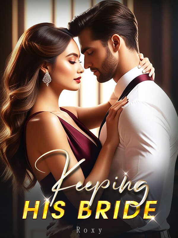 Keeping his bride Verona Moretti Read the full text online