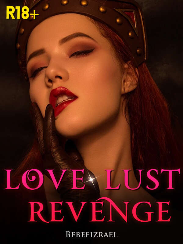 Love, Longing, and Revenge