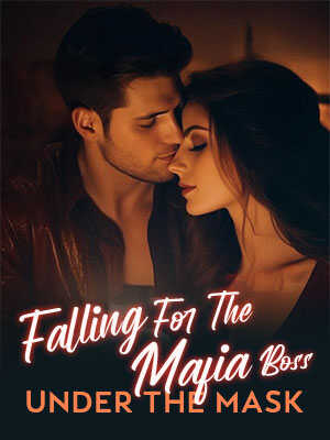 Falling Deeply and Uncontrollably For The Mysterious and Powerful Mafia Boss