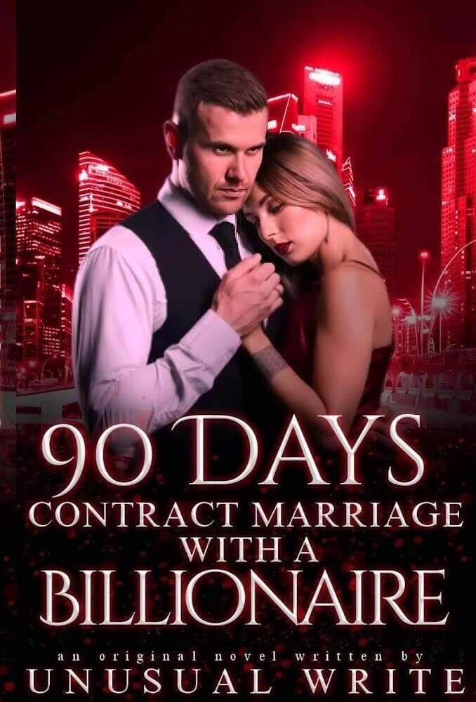 Entering into a 90-Days' Contract Marriage with a Billionaire