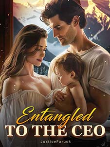 Unexpectedly Entangled To The Mysterious and Powerful CEO