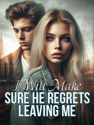 Ruth's Vengeance: I Will Make Sure He Regrets Leaving Me Full version