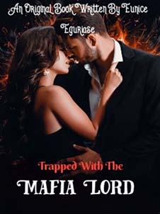 Stuck with the Mafia Chief: A Dangerous Confluence