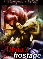 Shadows of the Silver Moon Alpha's hostage