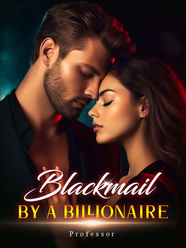 Blackmail by a Billionaire：Hailey's Escape Plan