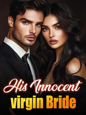 his innocent virgin bride Emma novel Latest chapters Read online