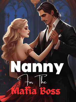 nanny for the mafia boss victoria and alessandro Novel Full version online reading