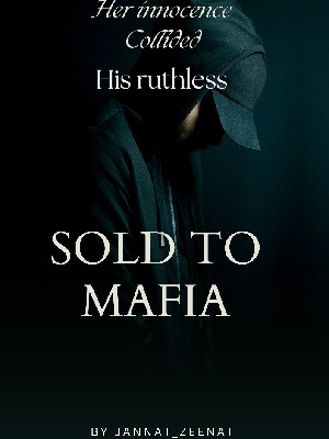 Sold To possession of the mafia boss Full text reading  dante and sla's  ending