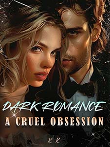 dark romance a cruel obsession read online