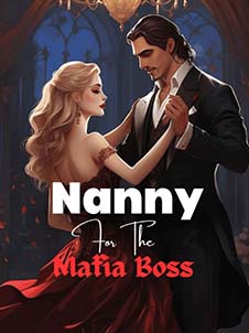 nanny for the mafia boss novel read online free chapter 1