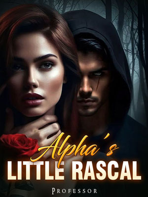 Alpha’s Little Rascal Madelyn Novel  The Rogue Runner's Captivity