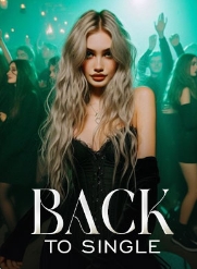 Beyond Love and Betrayal:Back to Single