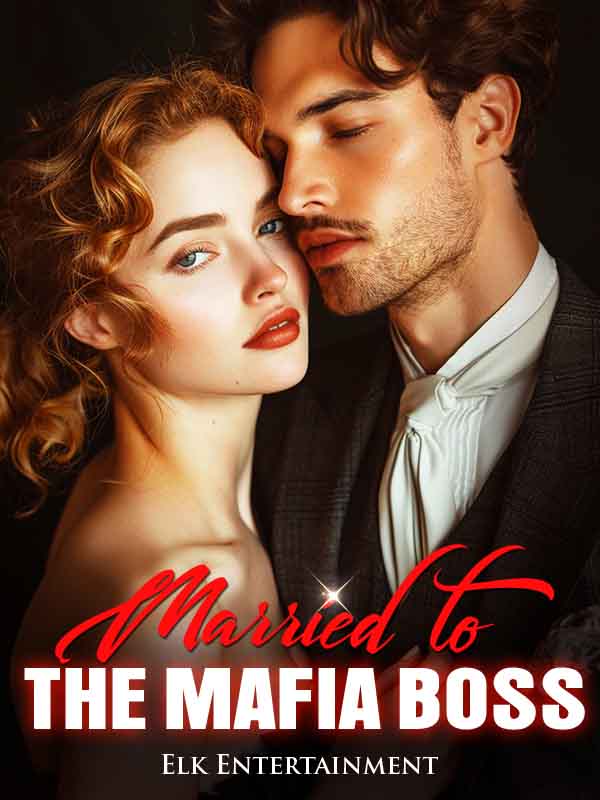 Became the Wife of the Mafia Boss