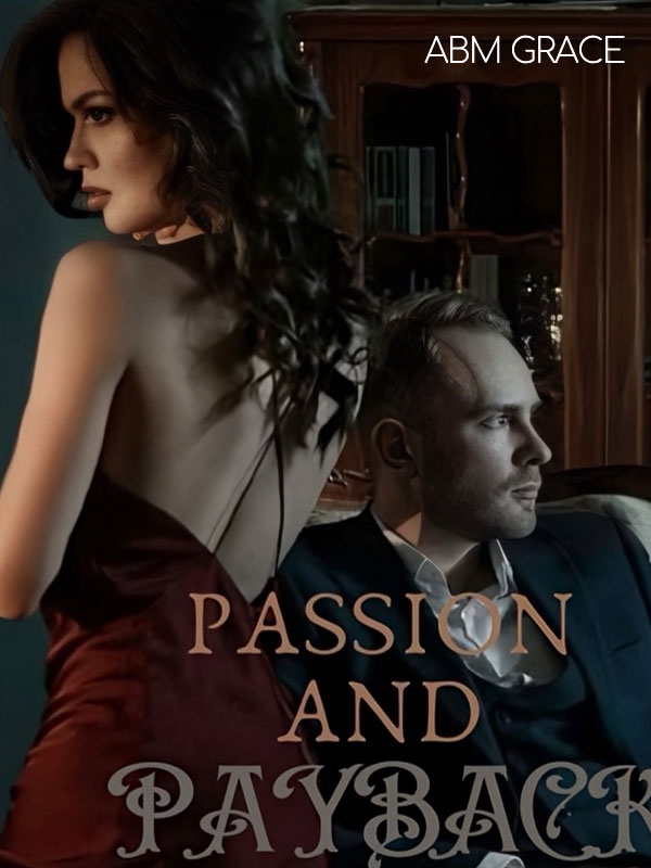 Anastasia and  Blake's novel  Passion and Payback Full text Read online