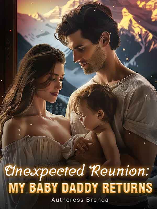 Surprising Reunion: My Baby's Father Comes Back