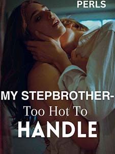 Forbidden Love with My Steamy Stepbrother