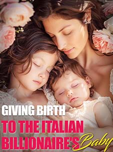 Giving Birth to a Baby for the Italian Billionaire