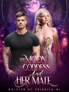 The Moon Goddess and Her Mate Atvertha Novel Full version online reading