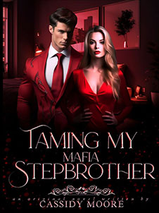 taming my mafia stepbrother novel read online free Chapter 1