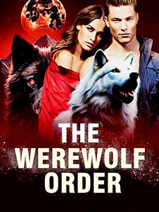 Discover the Allure of  The Werewolf Order