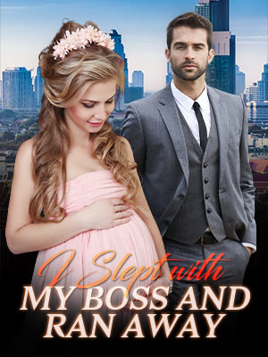 I Slept with My Boss and Ran Away Meredith novel Latest chapters Read online