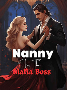 nanny for the mafia boss victoria and alessandro free  Chapter 1