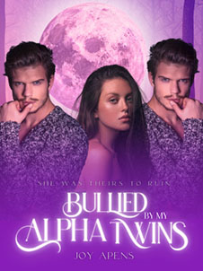 bullied by twin alphas free online Chapter 1