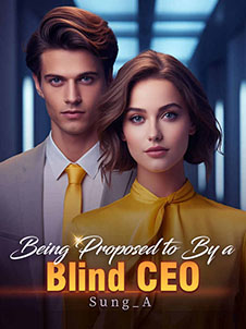 Being proposed to by a blind ceo novel Read online