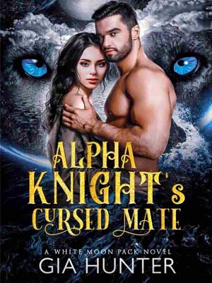 Nirvana and Knight's Love Storm    Alpha Knight's Cursed Mate Read the full version