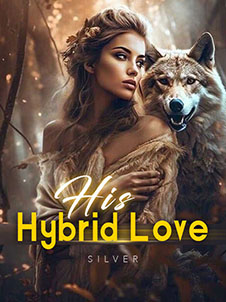 his hybrid love read online free Chapter 6