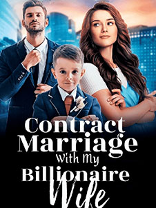 Unraveling the Intricate Tapestry of “Contract Marriage With My Billionaire Wife”
