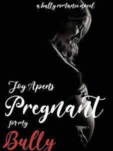 pregnant for my bully read online free Chapter 1