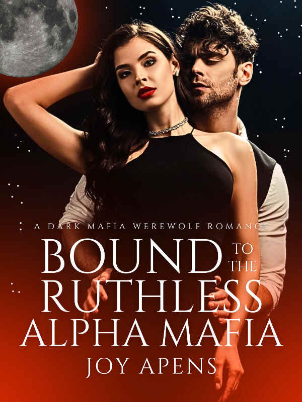 Bound To The Ruthless Alpha Mafia Read online