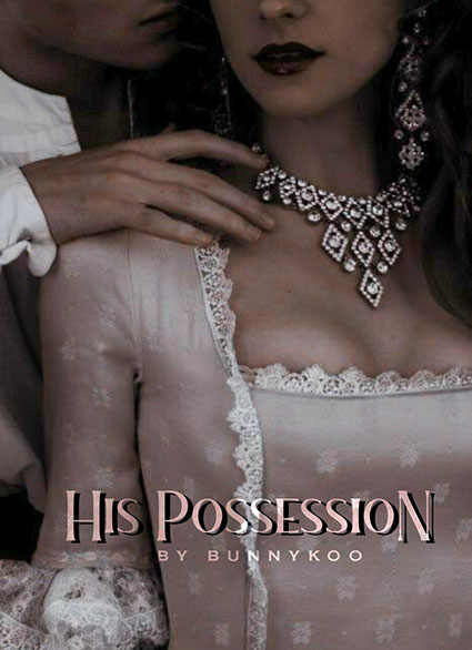 His possession novel read online free Chapter 8