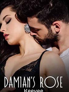 A Captivating Introduction to damian's rose novel 
