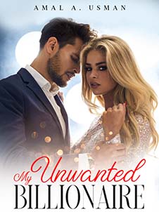 My Unwanted Billionaire Unveiling the Secrets of Doubt and Redemption