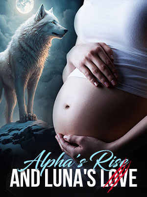 Alpha's Rise and Luna's Love novel Read the full article online