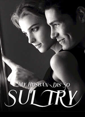 The Alluring Enigma of My Husband