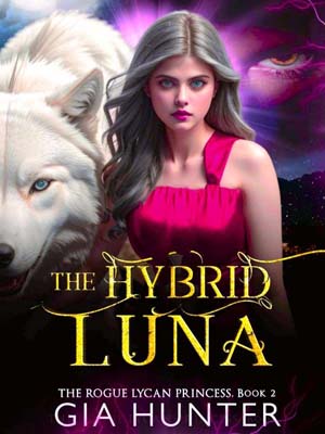 The Hybrid Luna: Unveiling the Post - honeymoon Crises and Love Legends of the Werewolf Princess