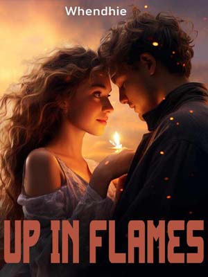 UP IN FLAMES Vanessa and Christopher novel Read the full chapter