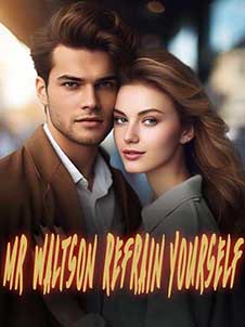 Mr. Waltson, Refrain Yourself novel read online