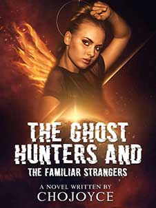 The ghost hunters and the familiar strangers novel read