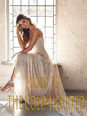 sold to the cold-hearted king novel Read online